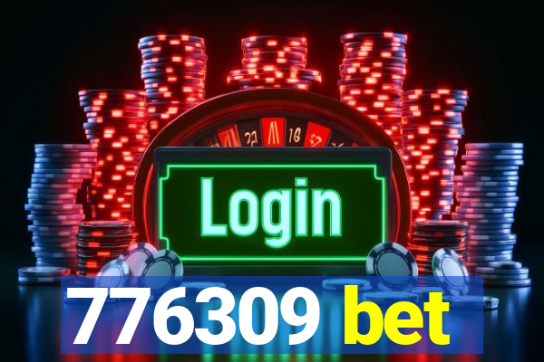 776309 bet